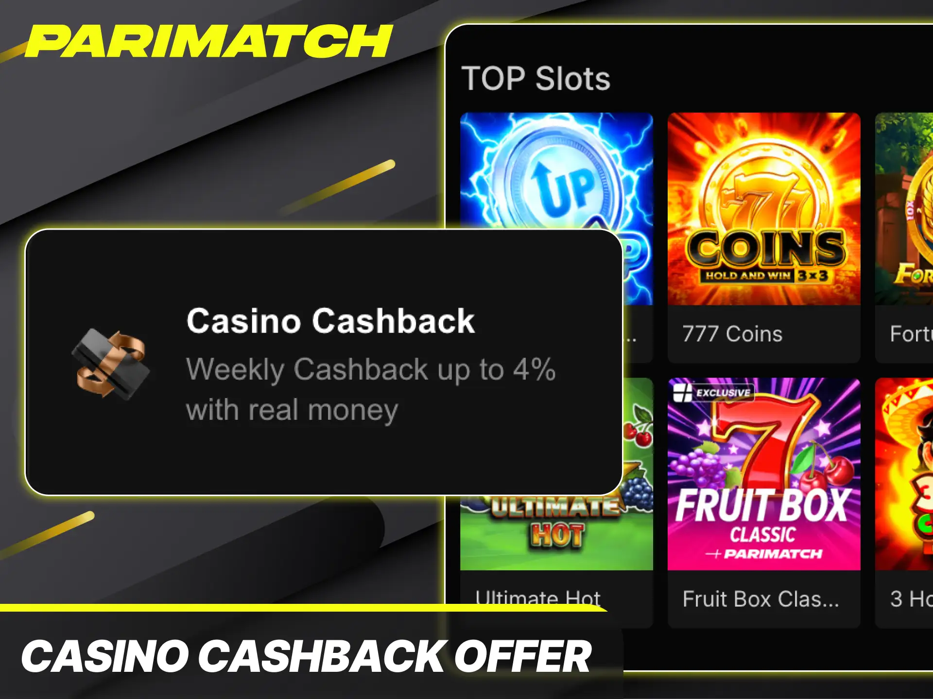 Recover part of your weekly gaming losses with the casino cashback offer at Parimatch.