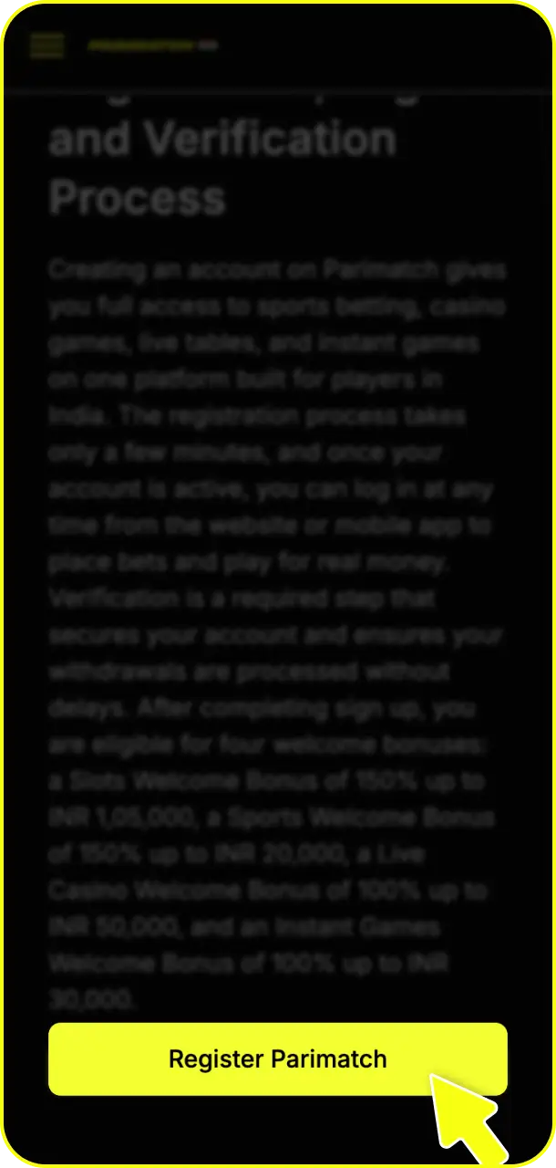 Create your account securely to unlock premium features during your initial Parimatch registration.